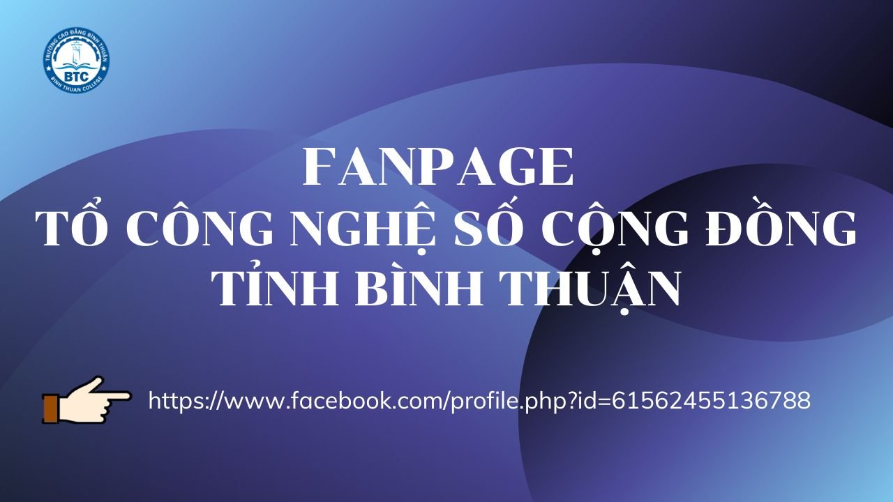 FANPAGE TỔ CÔNG NGHỆ SỐ CỘNG ĐỒNG TỈNH BÌNH THUẬN