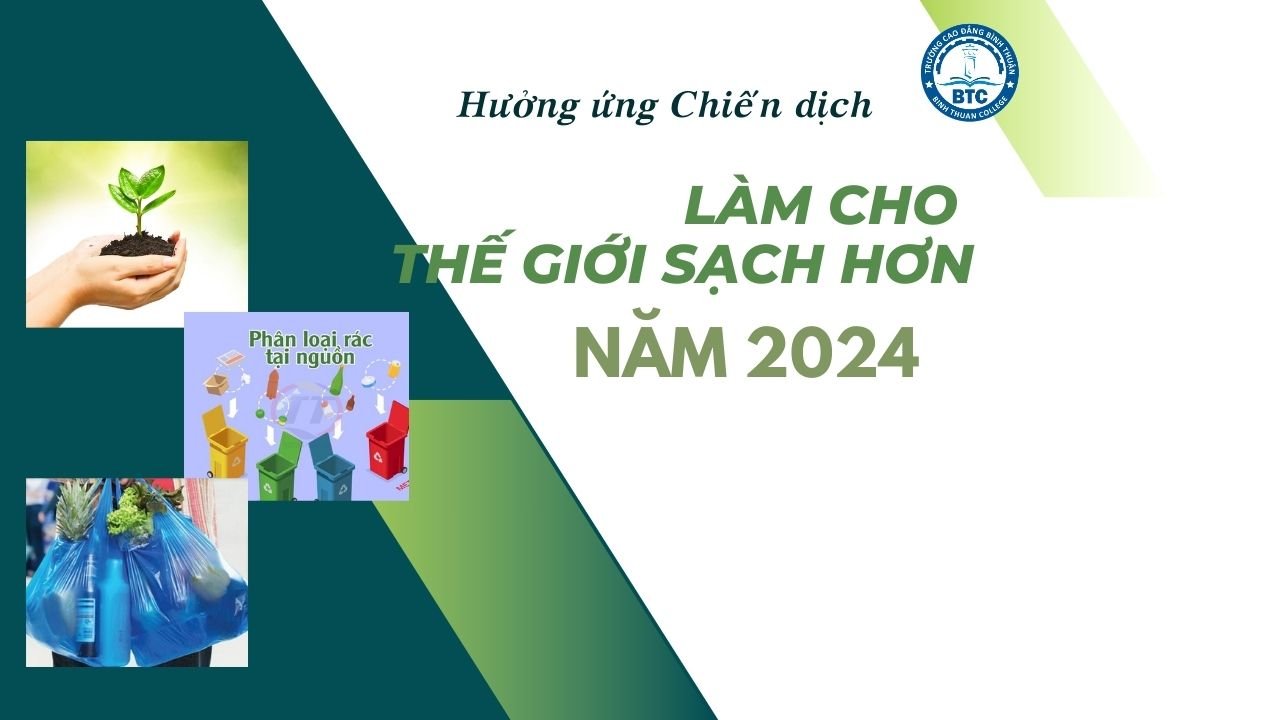 LÀM CHO THẾ GIỚI SẠCH HƠN NĂM 2024