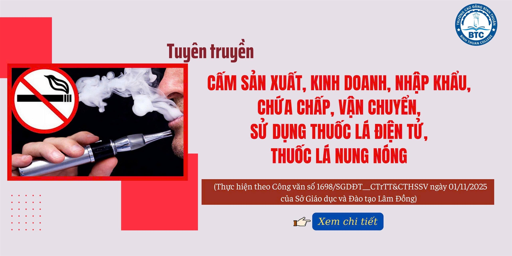 Cấm sản xuất, kinh doanh, nhập khẩu, chứa  chấp, vận chuyển, sử dụng thuốc lá điện tử,  thuốc lá nung nóng 
