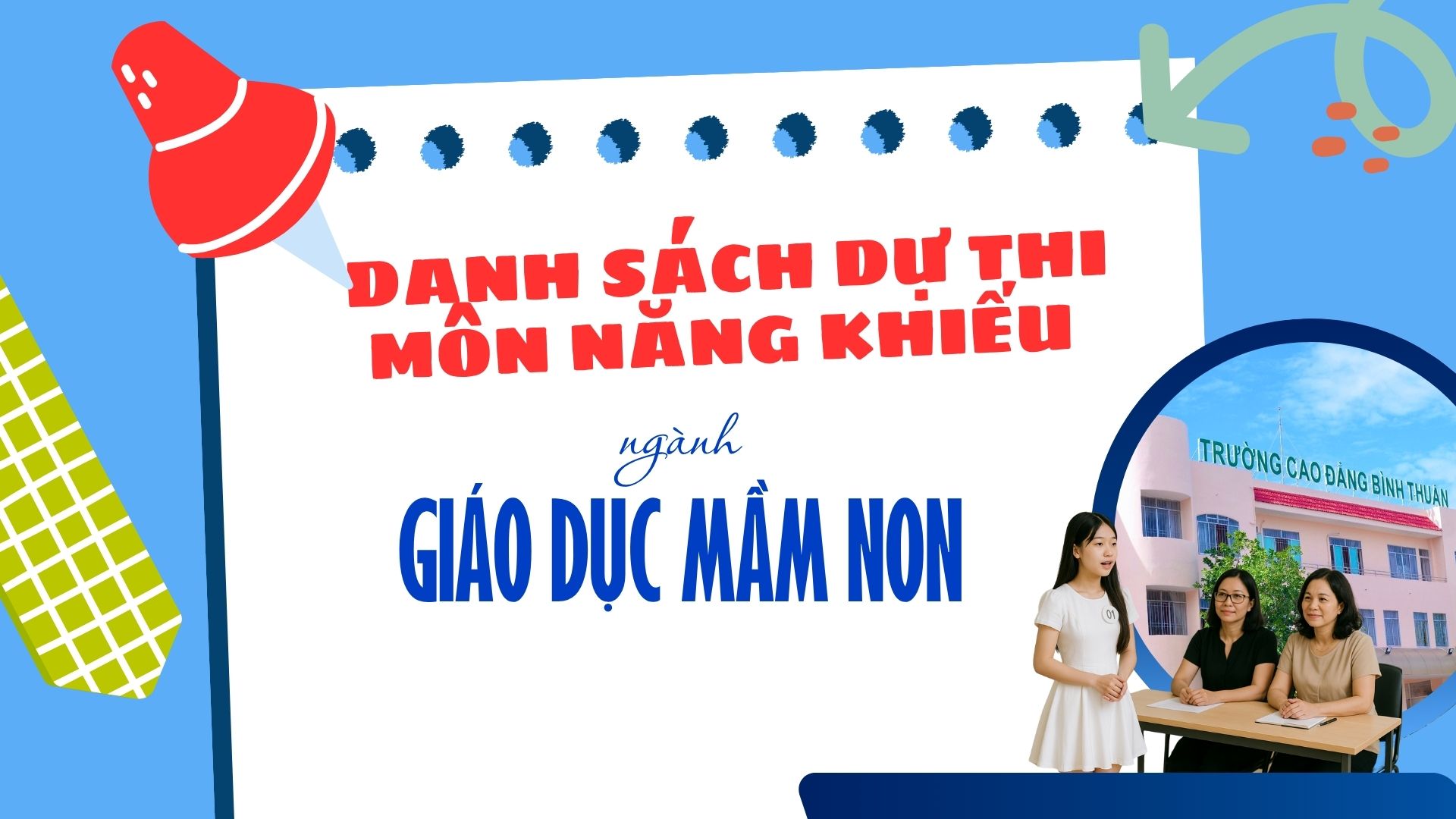 DANH SÁCH THÍ SINH ĐỦ ĐIỀU KIỆN DỰ THI MÔN NĂNG KHIẾU NGÀNH GIÁO DỤC MẦM NON - CAO ĐẲNG CHÍNH QUY - NĂM 2025 KHÓA THI NGÀY 24/7/2025