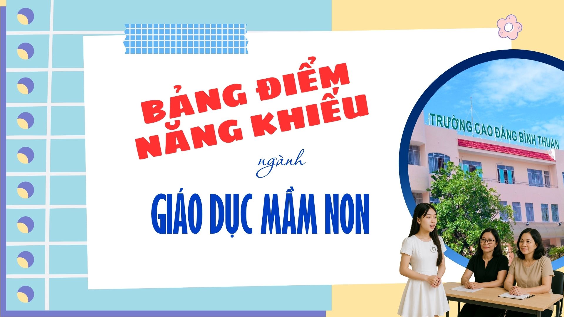 BẢNG ĐIỂM KỲ THI TUYỂN SINH MÔN NĂNG KHIẾU NGÀNH GIÁO DỤC MẦM NON - BẬC CAO ĐẲNG CHÍNH QUY - NĂM 2025